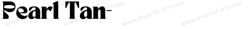 Pearl Tan字体转换